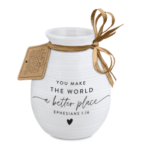 Vase Textured You Make The World Better